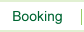 Booking